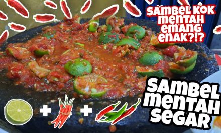 Sambal Jeruk Nipis Mentah: Tips Agar Rasanya Segar Dan Mantap