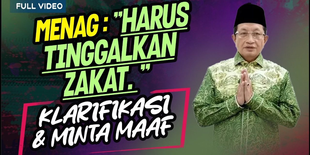 Polemik Pernyataan Zakat, Nasaruddin Umar Akhirnya Minta Maaf