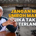 Kesalahan Umroh Mandiri Yang Sering Dialami Jemaah Indonesia