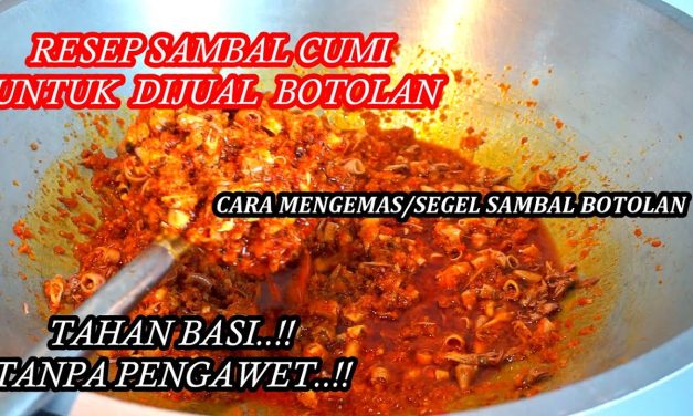 Tips Anti Gagal Masak Sambal Cumi Tahan Lama Dan Tetap Lezat