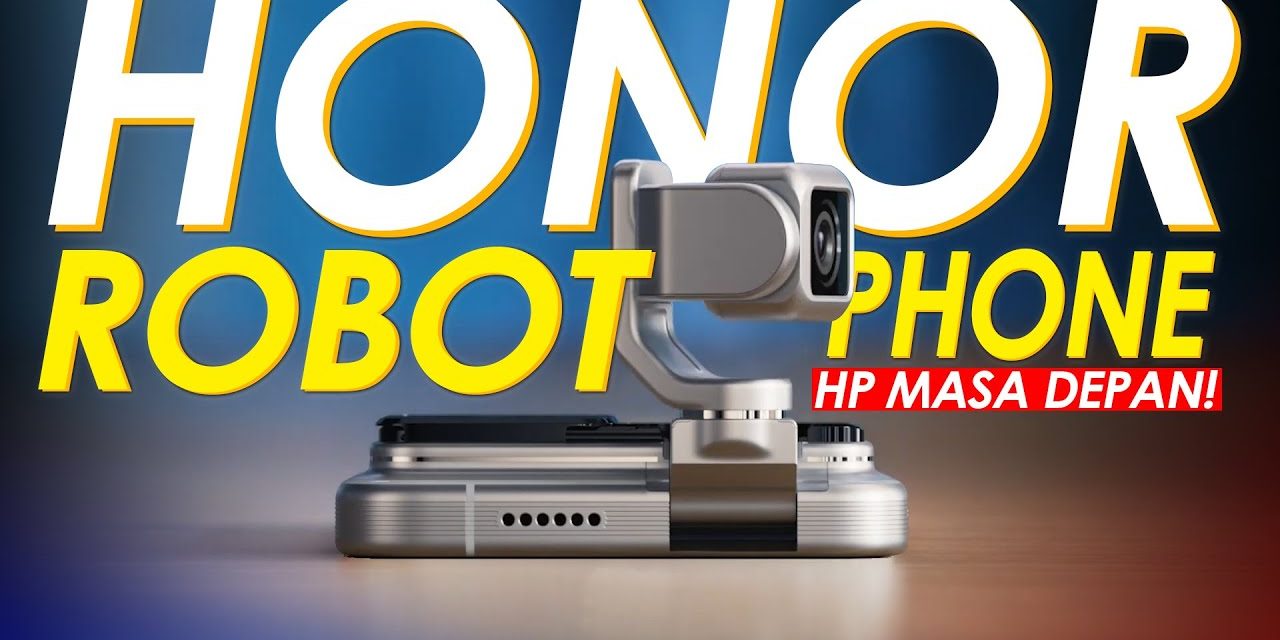 Honor Robot Phone: Era Baru Smartphone Kamera Robotik AI