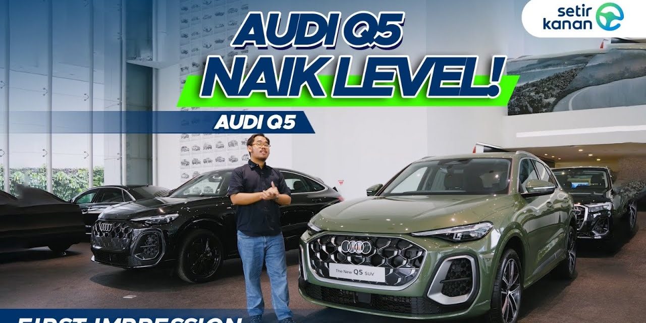 Audi Q5 Terbaru 2026, SUV Mewah Dan Fitur Cerdas Terbaru